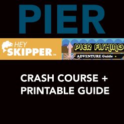 Hey Skipper Pier Fishing Crash Course PDF
