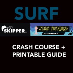 Hey Skipper Surf Fishing Crash Course PDF