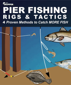 Pier Fishing Rigs and Tactics